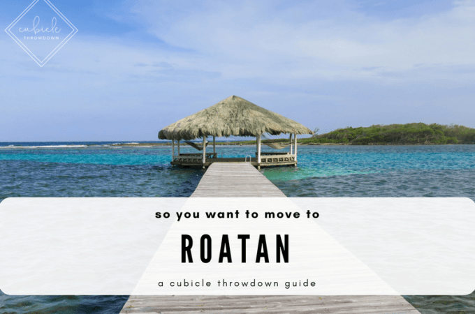 Move to Roatan